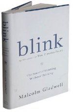 Blink: The Power of Thinking Without Thinking